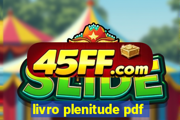 livro plenitude pdf